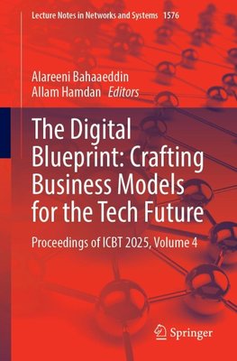 The Digital Blueprint: Crafting Business Models for the Tech Future