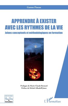 Apprendre à exister avec les rythmes de la vie