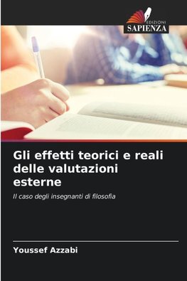 Gli effetti teorici e reali delle valutazioni esterne