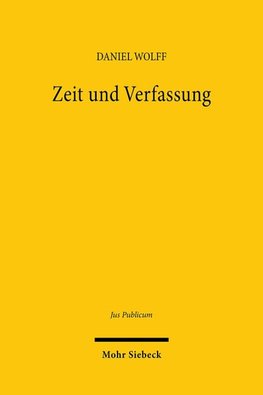 Zeit und Verfassung