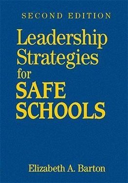 Leadership Strategies for Safe Schools