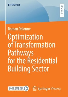 Optimization of Transformation Pathways for the Residential Building Sector