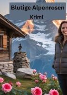 Blutige Alpenrosen