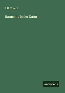 Harmonie in der Natur