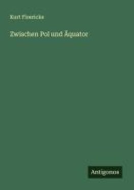 Zwischen Pol und Äquator