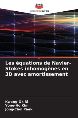 Les équations de Navier-Stokes inhomogènes en 3D avec amortissement