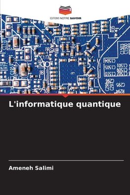 L'informatique quantique