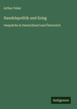 Handelspolitik und Krieg