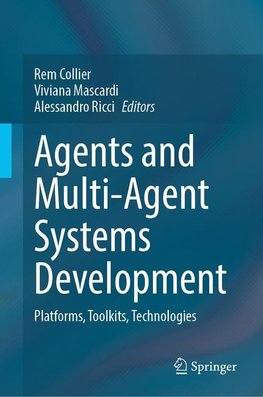 Agents and Multi-Agent Systems Development