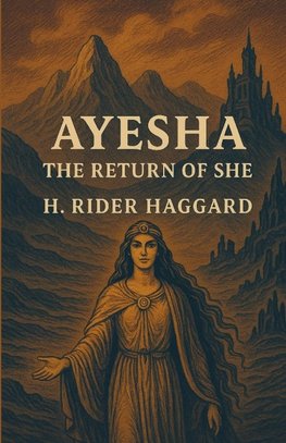 Ayesha,The Return Of She(Illustrated)