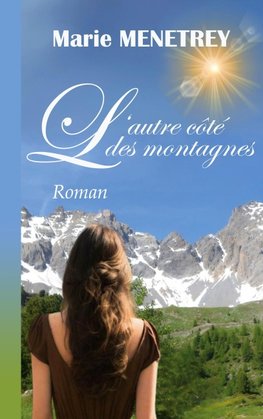 L'autre côté des montagnes
