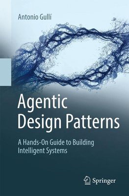 Agentic Design Patterns