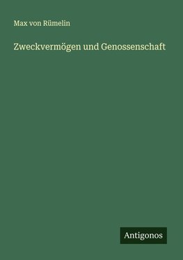 Zweckvermögen und Genossenschaft