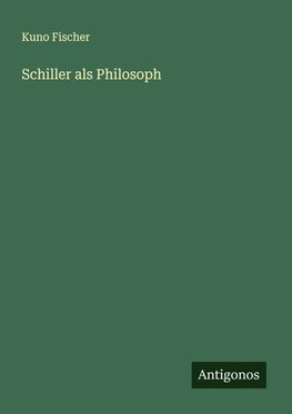 Schiller als Philosoph