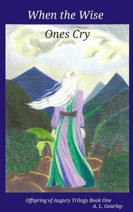 When the Wise Ones Cry