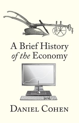 A Brief History of the Economy