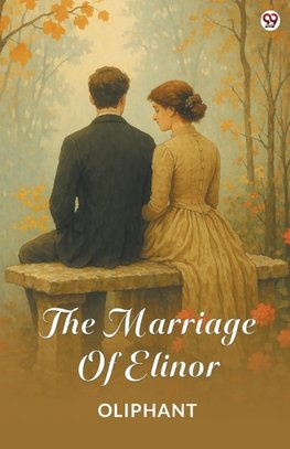 The Marriage Of Elinor