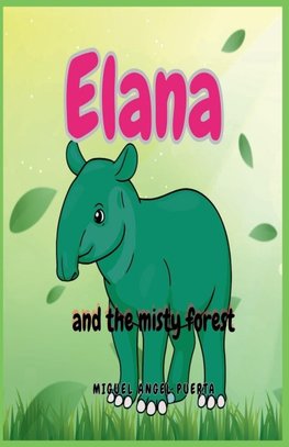 Elana  and the misty forest
