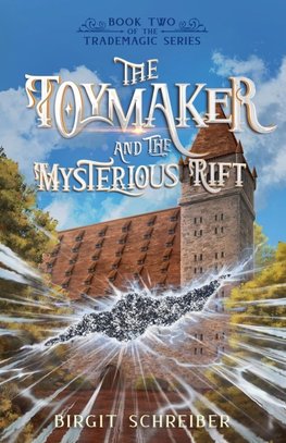The Toymaker and the Mysterious Rift