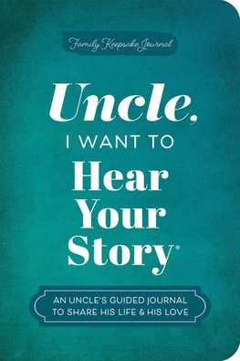 Uncle, I Want to Hear Your Story