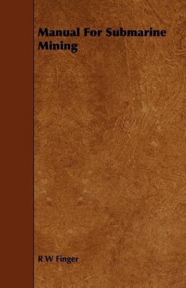 Manual For Submarine Mining