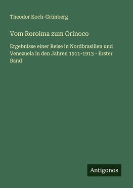 Vom Roroima zum Orinoco