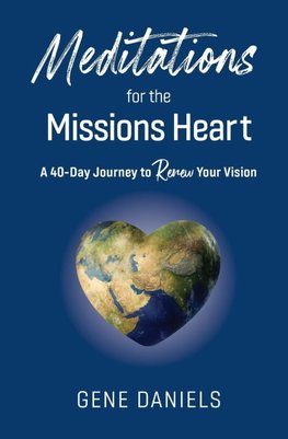 Meditations for the Missions Heart