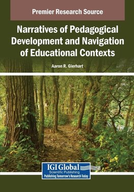Narratives of Pedagogical Development and Navigation of Educational Contexts