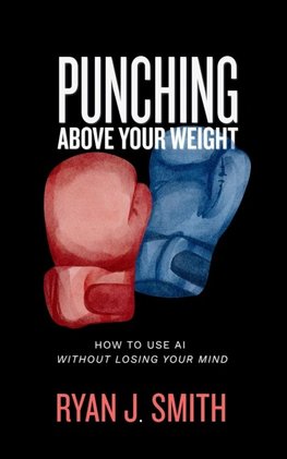 Punching Above Your Weight