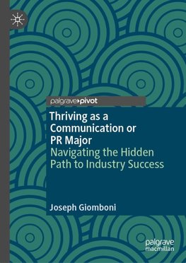 Thriving as a Communication or PR Major