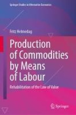 Production of Commodities by Means of Labour