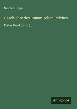 Geschichte des Osmanischen Reiches