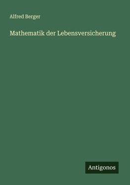 Mathematik der Lebensversicherung