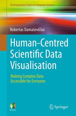 Human-Centred Scientific Data Visualisation