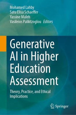 Generative AI in Higher Education Assessment