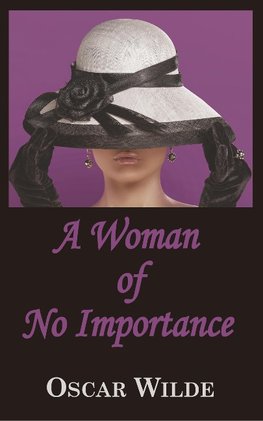 A Woman of No Importance