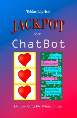 Jackpot oder ChatBot