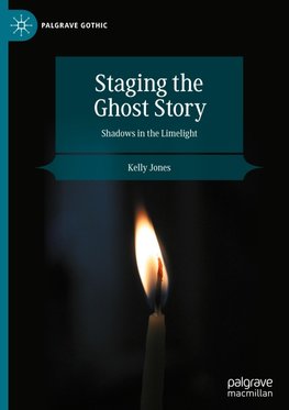 Staging the Ghost Story