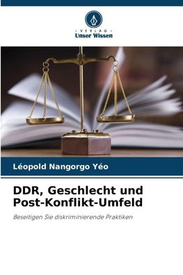 DDR, Geschlecht und Post-Konflikt-Umfeld
