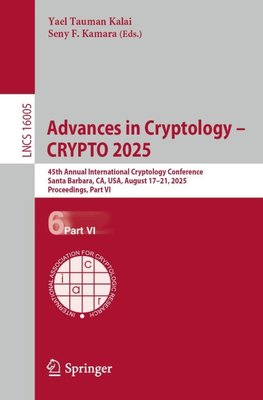 Advances in Cryptology - CRYPTO 2025