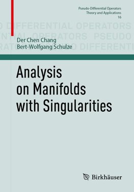 Analysis on Manifolds with Singularities