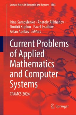 Current Problems of Applied Mathematics and Computer Systems