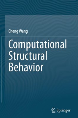 Computational Structural Behavior