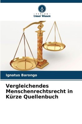 Vergleichendes Menschenrechtsrecht in Kürze Quellenbuch