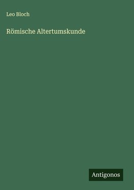 Römische Altertumskunde