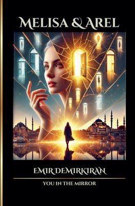 Melisa & Arel ; You in the Mirror (English)