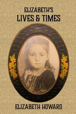Elizabeth's Lives and Times