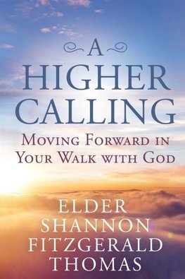 A HIGHER CALLING