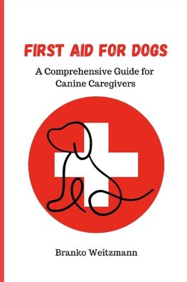 First Aid for Dogs