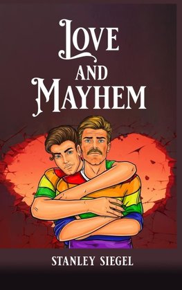 Love and Mayhem